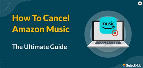 how to cancel your amazon music subscription and explore the world of free music